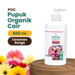 Pupuk Organik Cair POC Tanaman Bunga 500mL Nutrisi Pembungaan Subur & Indah